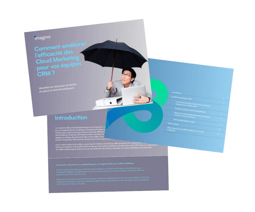 Comment améliorer l’efficacité des Cloud Marketing pour vos équipes CRM