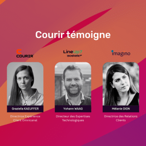 Courir témoigne : quand le temps réel transforme l’engagement client en opportunités business
