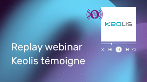 Replay Webinar – Keolis structure sa donnée à l&rsquo;échelle de 127 filiales
