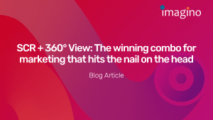 SCR + 360° View: The winning combo for marketing that hits the nail on the head