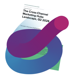 The Forrester Cross-Channel Marketing Hubs Landscape, Q2 2026 